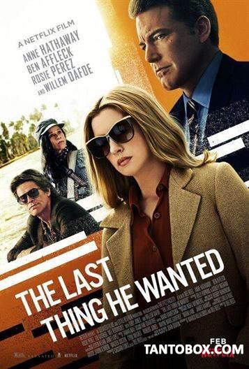 THE LAST THING HE WANTED