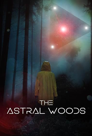 THE ASTRAL WOODS