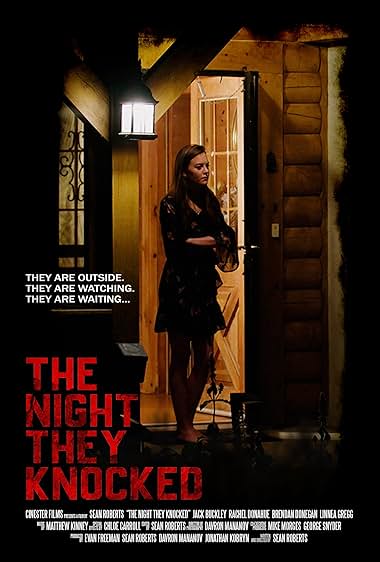 THE NIGHT THEY KNOCKED