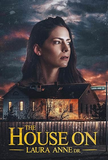 THE HOUSE ON LAURA ANNE