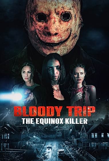 BLOODY TRIP THE EQUINOX KILLER