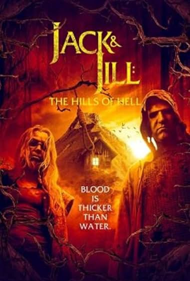 JACK AND JILL THE HILLS OF HELL