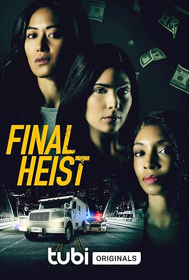 FINAL HEIST