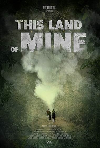 THIS LAND OF MINE