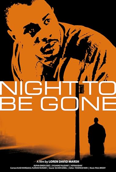 NIGHT TO BE GONE
