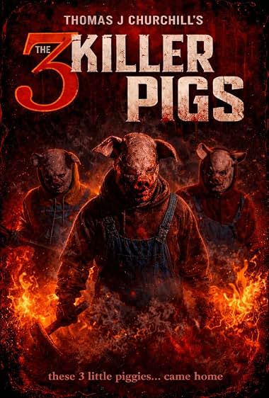 THE 3 KILLER PIGS